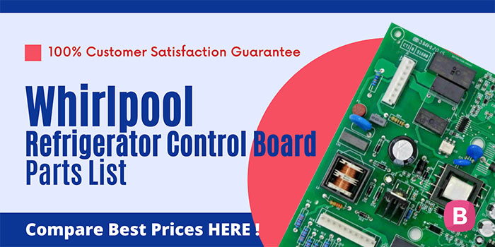 Whirlpool Refrigerator Control Board Parts List WPW10310240 WPW10312695 WPW10503278